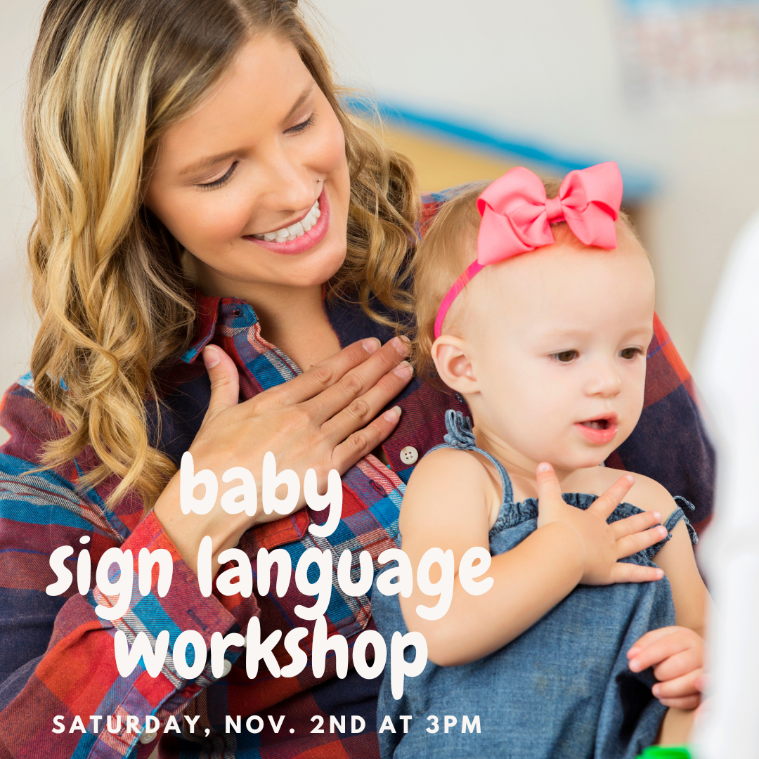 Sign Language For Growing Growing Littles – Child development based classes for littles and their ...